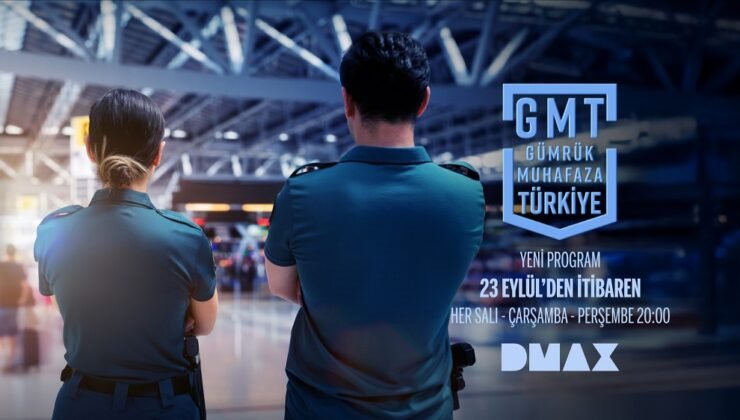 Gümrük Muhafaza Türkiye DMAX Ekranlarında Yayınlanacak