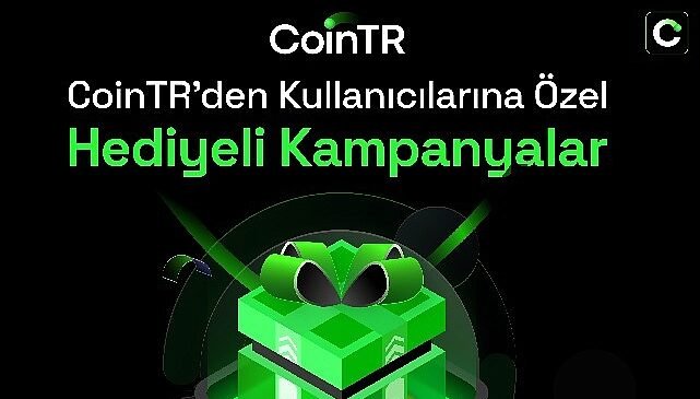 CoinTR’den Kullanıcılarına Özel Kampanya ve Hediye Fırsatları